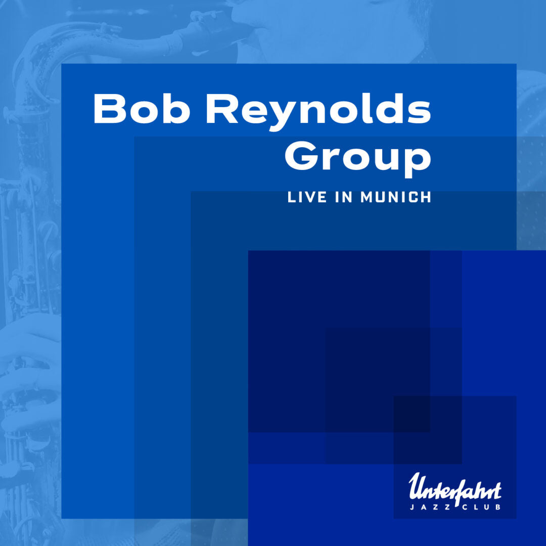 Bob Reynolds Group – Live in Munich, copertina