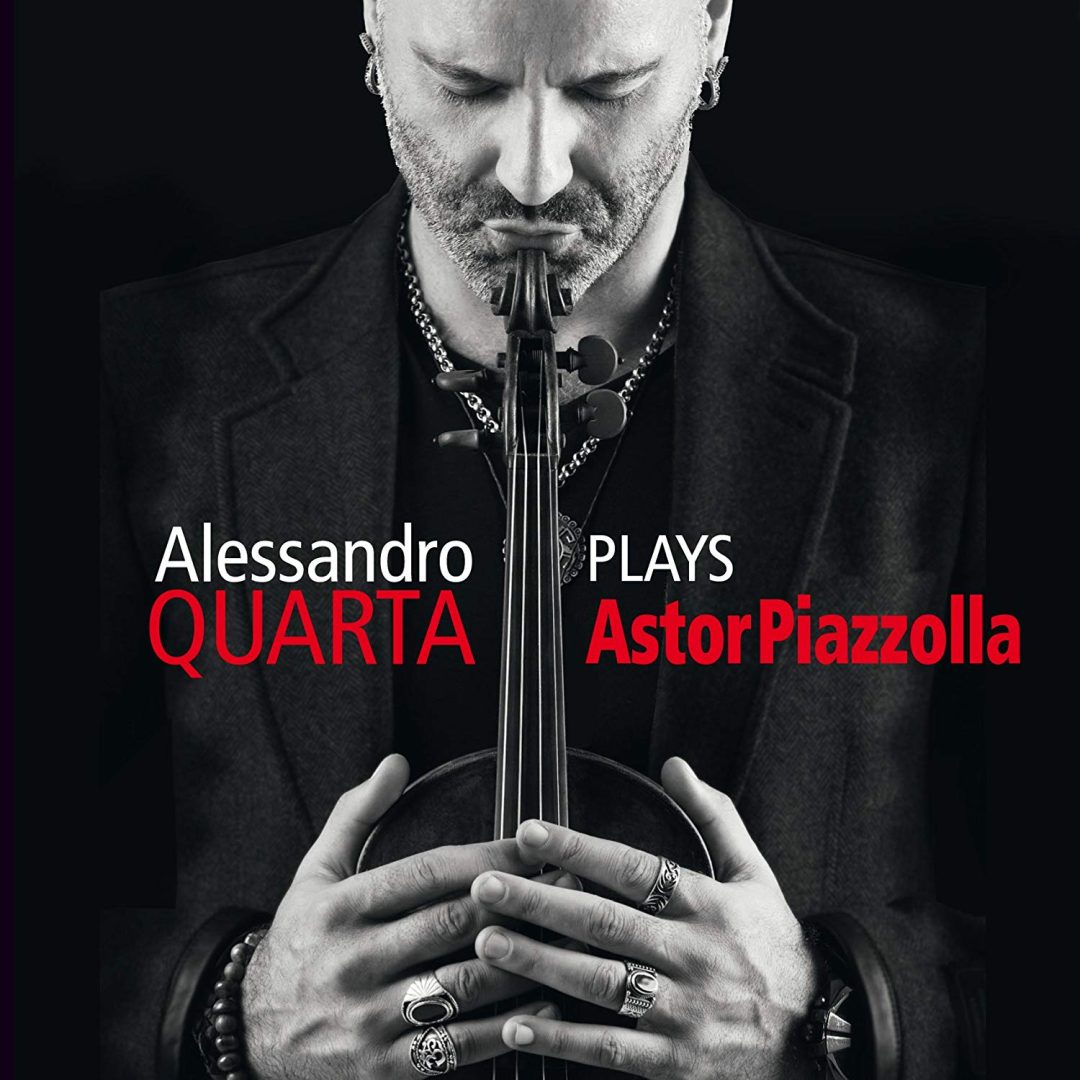 Alessandro Quarta – Plays Piazzolla | CD + Blu-ray Dolby Atmos