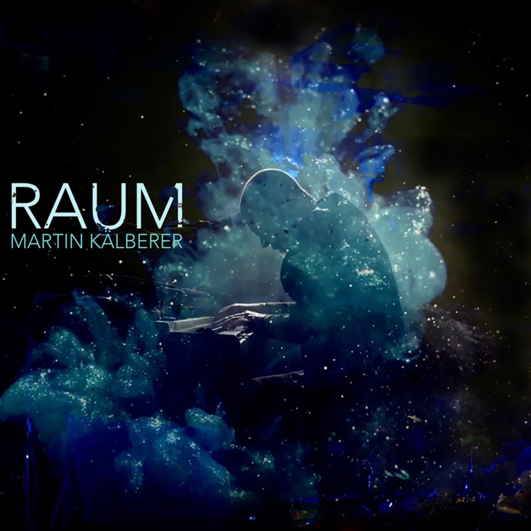 Martin Kälberer – Raum | CD + Blu-ray Dolby Atmos